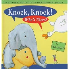 Knock, Knock! Who's There?: My First Book of Knock-Knock Jokes