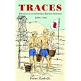 Traces - Memoirs of an Indonesian Wartime Boyhood
