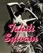 Tahiti: Adolphe Sylvain (Taschen's photobooks)