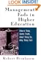 Management Fads in Higher Education: Where They Come From, What They Do, Why They Fail (Higher education series)