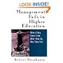 Management Fads in Higher Education: Where They Come from, What They Do, Why They Fail (Higher education series)