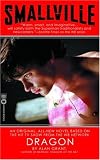 Smallville: Dragon (Smallville (Warner))