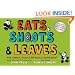 Eats, Shoots  &  Leaves: Why, Commas Really Do Make a Difference!