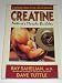 Creatine: Nature's Muscle Builder by Dave Tuttle, Ray Sahelian