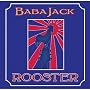 Rooster von Babajack