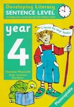 Developing Literacy: Sentence Level Activities Year 4 Sentence-Level Activities for the Literacy Hour (Developings)