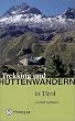 Trekking und H�ttenwandern in Tirol