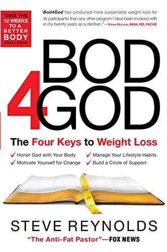 Bod4God: The Four Keys to Weight Loss