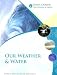 Search : God's Design for Heaven and Earth: Our Weather and Water (God's Design Series)
