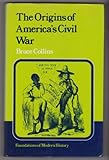 The origins of America's Civil War