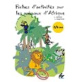 Fiches d'Activites Sur les Animaux d'Afrique 3/4 Ans