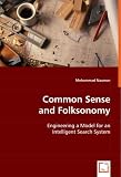 Common Sense and Folksonomy: Engineering a Model for an Intelligent Search System