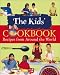 Books : The Kids' Cookbook: Recipes from Around the World