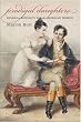 Prodigal Daughters: Susanna Rowson's Early American Women (Institute of Early American History & Culture)