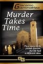 Murder Takes Time