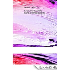 ENCICLOPEDIA DE SERES MITOLÓGICOS