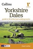 Yorkshire Dales : guide to 30 of the best walking routes