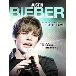 Justin Bieber: Rise to Fame