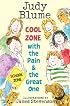 Cool Zone with the Pain and the Great One (Pain & the Great One)