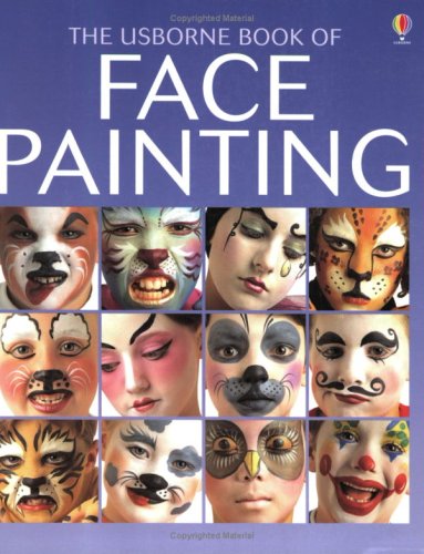 Childrens Toyshop  Books : The Usborne Book of Face Painting (Usborne How to Guides)