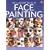 Face Painting (How to Make)