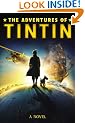 The Adventures of Tintin: A Novel (Movie Tie-In)
