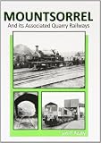 Mountsorrel and its associated quarry railways