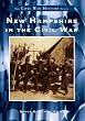 NEW HAMPSHIRE IN THE CIVIL WAR (NH) (Civil War Series) (Civil War History)