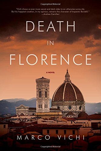 Death in Florence: A Novel (Inspector Bordelli Mysteries), by Marco Vichi