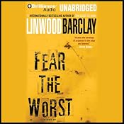 Fear the Worst | [Linwood Barclay]