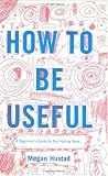 A Beginner's Guide to Not Hating Work