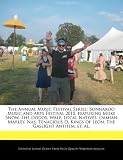 The Annual Music Festival Series: Bonnaroo Music and Arts Festival 2010, featuring Miike Snow, The Dodos, Wale, Local Natives, Damian Marley, Nas, ... Kings of Leon, The Gaslight Anthem, et. al.