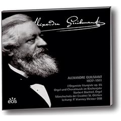 Alexandre Guilmant. L' Organiste liturgiste op. 65, Orgel und Choralmusik im Kirchenjahr ( Norbert D�chtel / M�nchsschola der Erzabtei Sankt Ottilien)