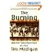 The Burning: Massacre, Destruction, and the Tulsa Race Riot of 1921