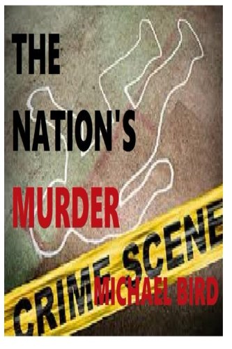 The Nation's Murder (Volume 1)