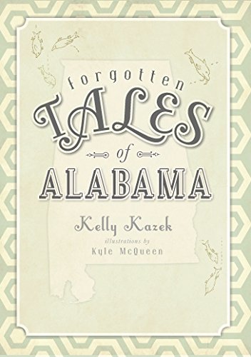 Forgotten Tales of Alabama
