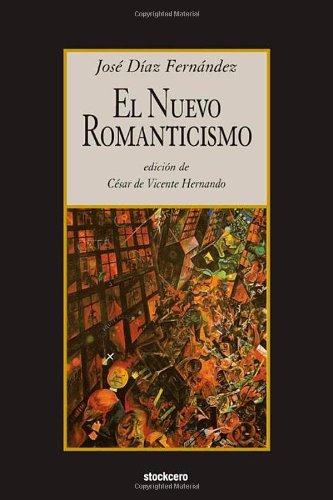 El nuevo romanticismo (Spanish Edition)