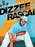 Bonkers : the story of Dizzee Rascal