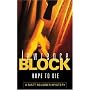 Hope to Die (A Matt Scudder Mystery)
