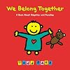 We Belong Together: A Book About Adoption and Families