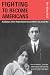 Fighting to Become Americans: Assimilation and the Trouble Between Jewish Women and Jewish Men
