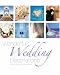 Book Wonderful Wedding Destinations: From Around the World (AA Illustrated Reference Books): From Around the World (AA Illustrated Reference Books)