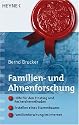 Familien- und Ahnenforschung: Hilfe für den Einstieg und Recherchemethoden - Erstellen eines Stammbaums - Familienforschung im Internet