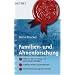 Familien- und Ahnenforschung: Hilfe f�r den Einstieg und Recherchemethoden - Erstellen eines Stammbaums - Familienforschung im Internet