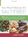 You Wont Believe Its Salt-Free: 125 Healthy Low-Sodium and No-Sodium Recipes Using Flavorful Spice Blends