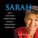 Books : Sarah: How a Hockey Mom Turned Alaska's Political Establishment Upside Down (Unabridged)