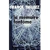La M�moire Fant�me
