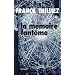 La M�moire Fant�me