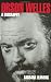 Search : Orson Welles: A Biography