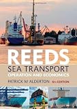 Reeds Sea Transport: Operation and Economics (Reeds Professional)